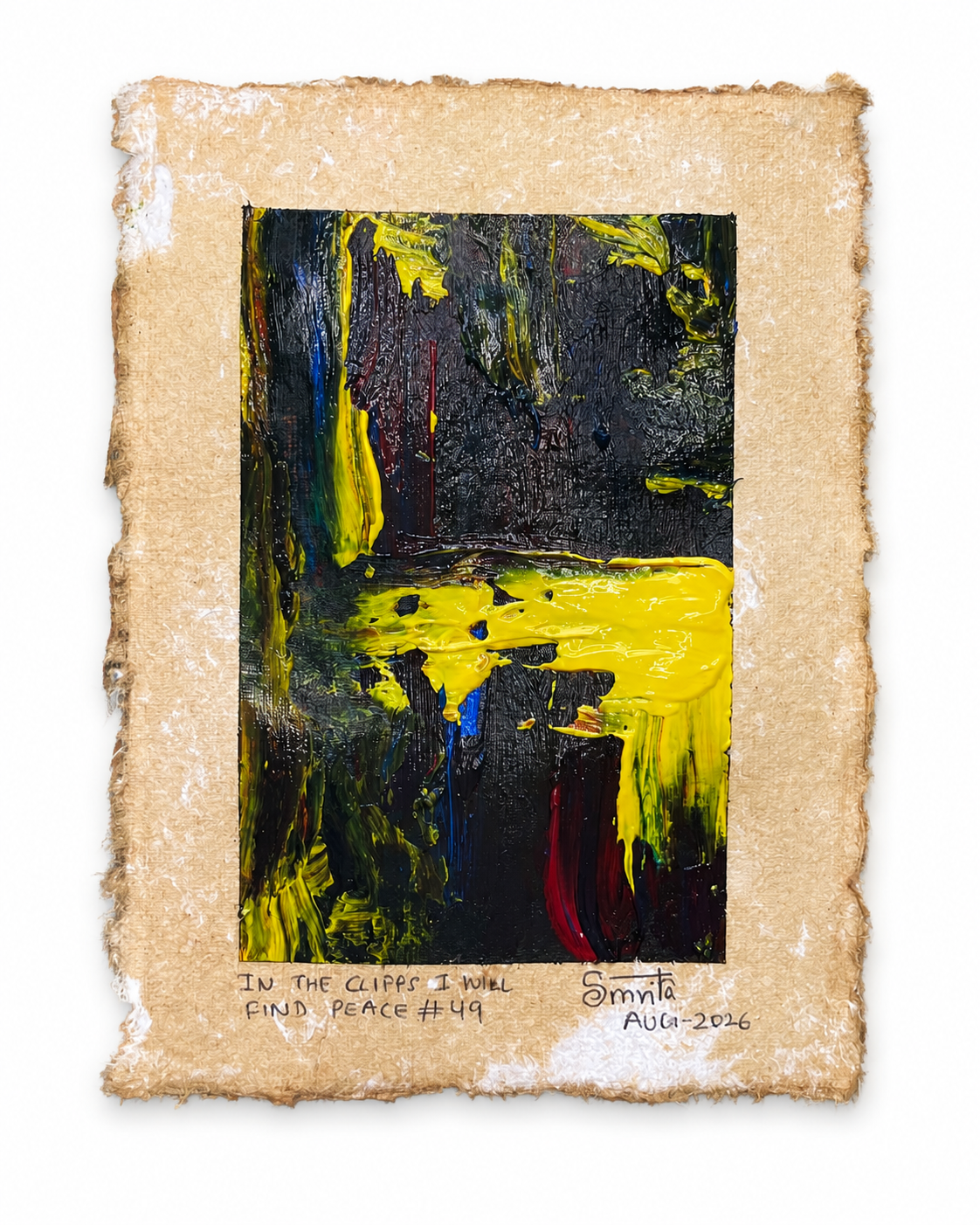 An abstract art print featuring a textured beige handmade paper border with a central dark, expressive painting in black, yellow, and green. Handwritten text at the bottom reads 'IN THE CLIFFS I WILL FIND PEACE #49' and is signed '@mmyr AUG 2026'.